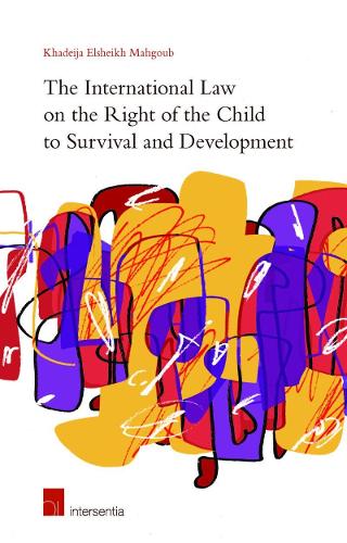 Бумажная книга «The International Law on the Right of the Child to Survival and Development», автор Хадиджа Эльшейх Махгуб - фото №1