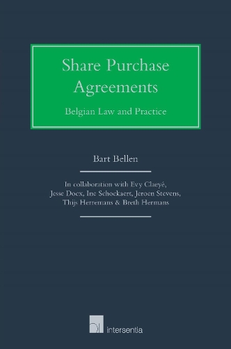 Бумажная книга «Share Purchase Agreements: Belgian Law and Practice», автор Барт Беллен - фото №1