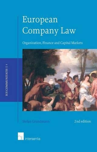 Бумажная книга «European Company Law: Organization, Finance and Capital Markets», автор Штефан Грундманн - фото №1