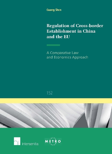 Бумажная книга «Regulation of Cross-Border Establishment in China and the EU: A Comparative Law and Economics Approach», автор Гуан Шен - фото №1