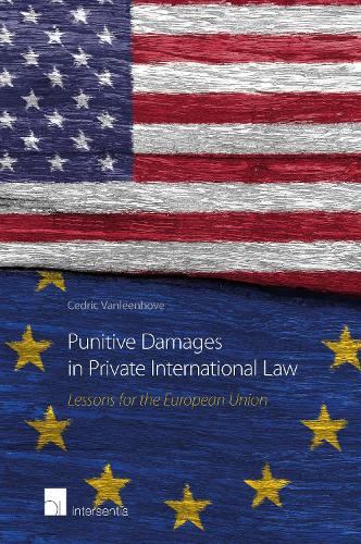 Бумажная книга «Punitive Damages in Private International Law: Lessons for the European Union», автор Седрик Ванленхове - фото №1