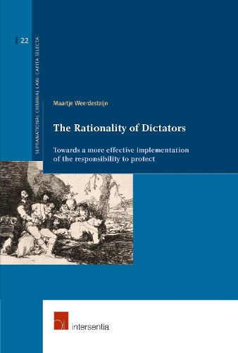Бумажная книга «The Rationality of Dictators: Towards a more effective implementation of the responsibility to protect», автор Маартье Вирдестейн - фото №1