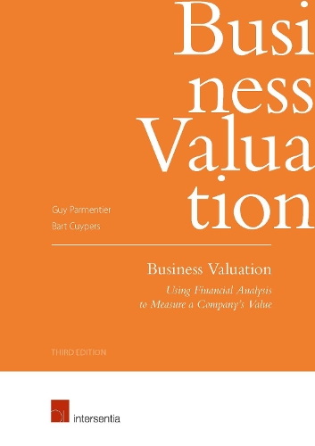 Бумажная книга «Business Valuation (third edition): Using Financial Analysis to Measure a Company's Value», авторов Барт Куйперс, Ги Парментье - фото №1