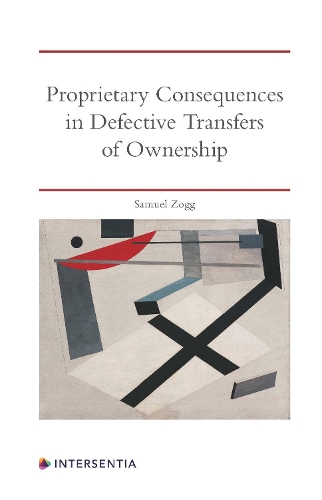 Бумажная книга «Proprietary Consequences in Defective Transfers of Ownership», автор Сэмюэл Зогг - фото №1