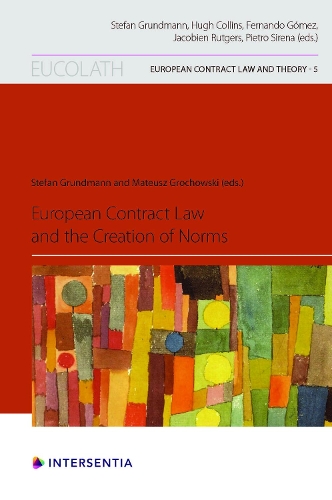 Бумажная книга «European Contract Law and the Creation of Norms», авторов Матеуш Гроховски, Штефан Грундманн - фото №1