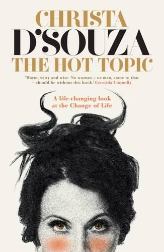 Бумажная книга «The Hot Topic: Thoughts on the M*N*P**SE», автор Криста Д'Соуза - фото №1