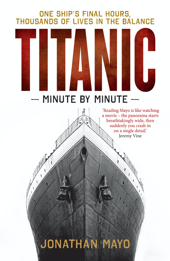 Бумажная книга «Titanic. Minute by Minute», автор Джонатан Мэйо - фото №1