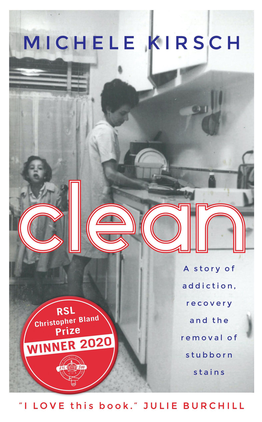 Бумажная книга «Clean. A story of addiction, recovery and the removal of stubborn stains», автор Мишель Кирш - фото №1