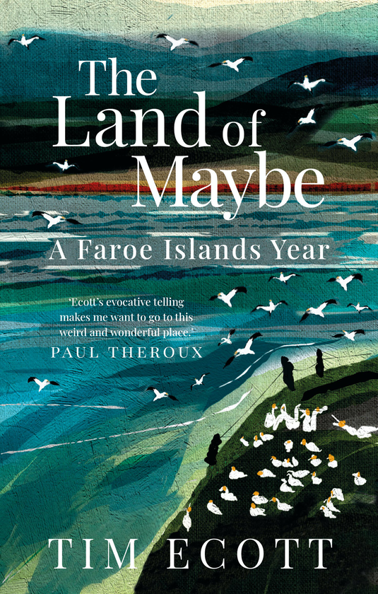 Паперова книга «The Land of Maybe. A Faroe Islands Year», автор Тім Екотт - фото №1