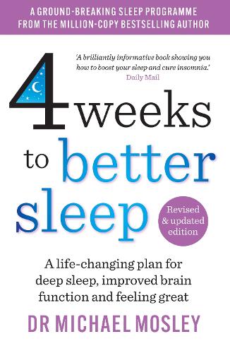Бумажная книга «4 Weeks to Better Sleep: How to get a better night's sleep», автор Майкл Мосли - фото №1