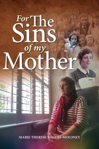 Бумажная книга «For the Sins of My Mother», автор Мари Тереза Роджерс-Молони - фото №1