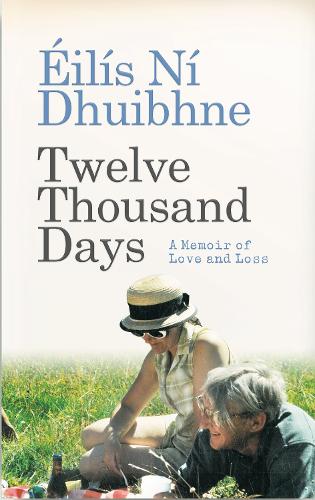 Бумажная книга «Twelve Thousand Days: A Memoir of Love and Loss», автор Эйлис Ни Дуибхн - фото №1