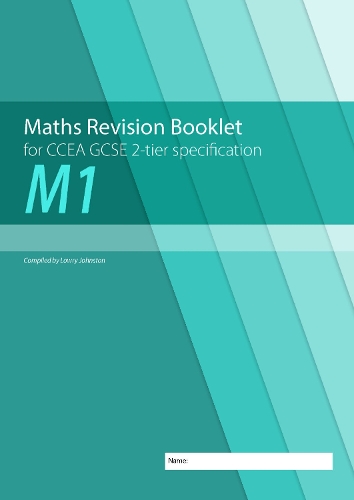 Бумажная книга «Maths Revision Booklet M1 for CCEA GCSE 2-tier Specification», автор Лоури Джонстон - фото №1