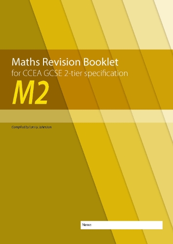 Бумажная книга «M2 Maths Revision Booklet for CCEA GCSE 2-tier Specification», автор Лоури Джонстон - фото №1