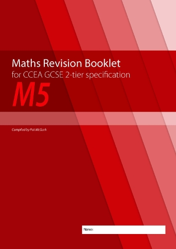 Паперова книга «Maths Revision Booklet M5 for CCEA GCSE 2-tier Specification», автор Конор МакГерк - фото №1