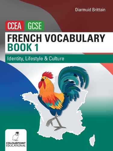 Бумажная книга «French Vocabulary Book One for CCEA GCSE: Identity, Lifestyle and Culture», автор Диармайд Бриттейн - фото №1