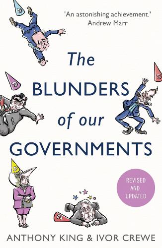Бумажная книга «The Blunders of Our Governments», авторов Энтони Кинг, Ивор Кру - фото №1