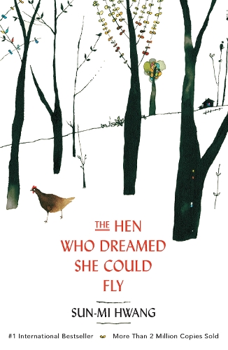 Бумажная книга «The Hen Who Dreamed she Could Fly: The heart-warming international bestseller», автор Сун-ми Хван - фото №1