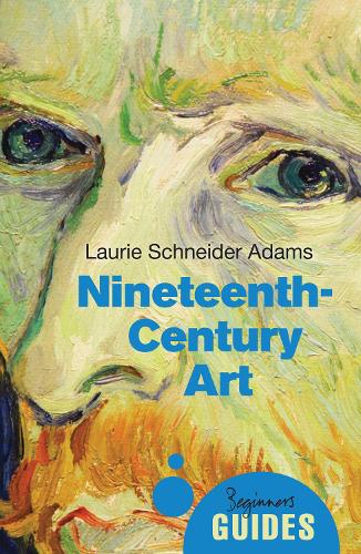 Бумажная книга «Nineteenth-Century Art: A Beginner's Guide», автор Лори Шнайдер Адамс - фото №1