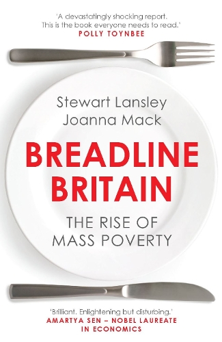 Бумажная книга «Breadline Britain: The Rise of Mass Poverty», авторов Джоанна Мак, Стюарт Лэнсли - фото №1