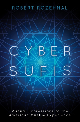 Паперова книга «Cyber Sufis: Virtual Expressions of the American Muslim Experience», автор Роберт Розенталь - фото №1