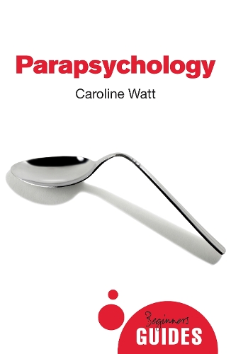 Бумажная книга «Parapsychology: A Beginner's Guide», автор Кэролайн Уотт - фото №1