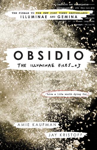 Бумажная книга «Obsidio: The Illuminae files: Book 3», авторов Эми Кауфман, Джей Кристофф - фото №1