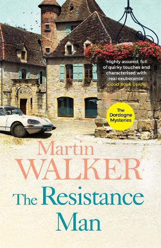 Бумажная книга «The Resistance Man: The Dordogne Mysteries 6», автор Мартин Уокер - фото №1