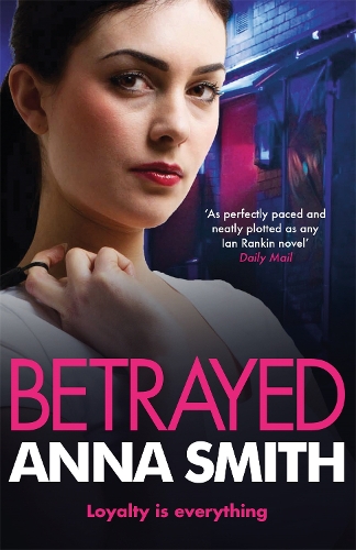 Бумажная книга «Betrayed: an addictive and gritty gangland thriller for fans of Kimberley Chambers and Martina Cole», автор Анна Смит - фото №1