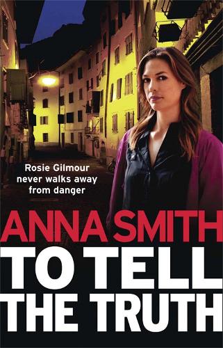 Бумажная книга «To Tell the Truth: Rosie Gilmour 2», автор Анна Смит - фото №1