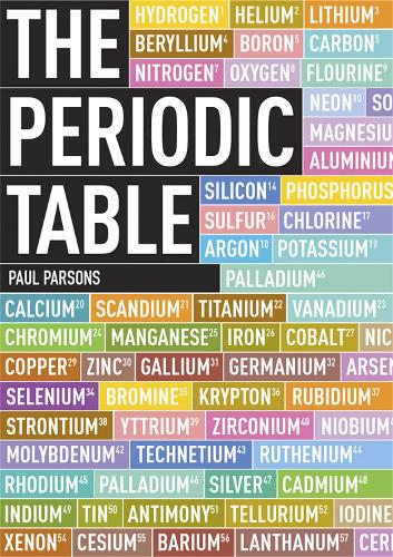 Бумажная книга «The Periodic Table: A Field Guide to the Elements», авторов Гейл Диксон, Пол Парсонс - фото №1