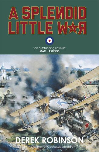 Бумажная книга «A Splendid Little War», автор Дерек Робинсон - фото №1