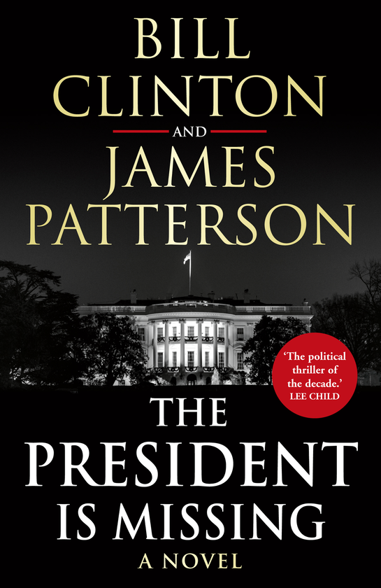 Бумажная книга «The President is Missing», авторов Джеймс Паттерсон, Билл Клинтон - фото №1