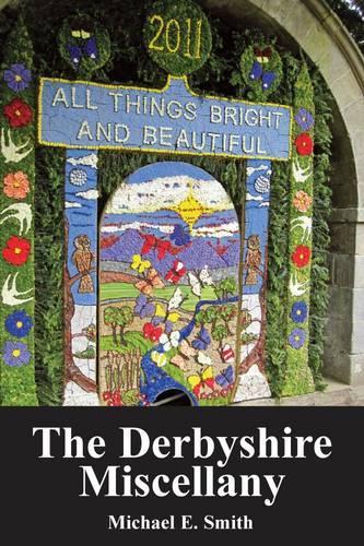 Бумажная книга «The Derbyshire Miscellany», автор Майкл Э. Смит - фото №1