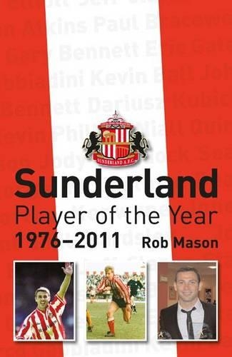 Бумажная книга «Sunderland: Player of the Year 1976-2011», автор Роб Мейсон - фото №1