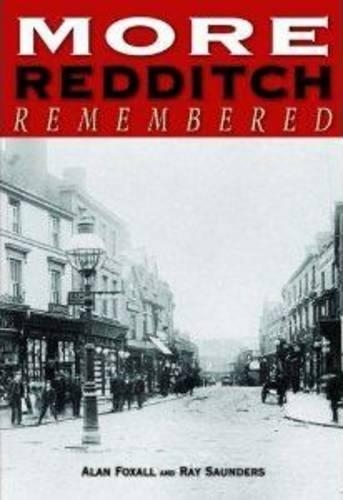 Бумажная книга «More Redditch Remembered», авторов Алан В. Фоксолл, Рэй Сондерс - фото №1