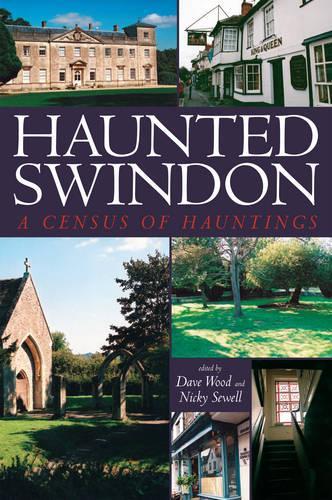 Паперова книга «Haunted Swindon», авторів Дейв Вуд, Нікі Сьюелл - фото №1