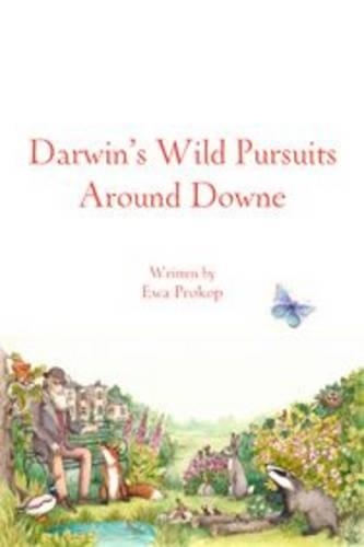 Паперова книга «Darwin's Wild  Around Downe», автор Єва Прокоп - фото №1