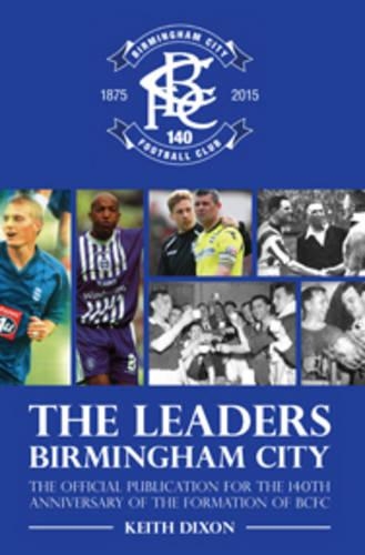 Бумажная книга «The Leaders - Birmingham City», автор Кит Диксон - фото №1
