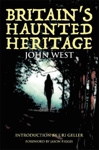 Бумажная книга «Britain's Haunted Heritage», автор Джон Уэст - фото №1