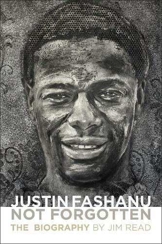 Паперова книга «Justin Fashanu. Not Forgotten.: The Biography», автор Джим Рід - фото №1