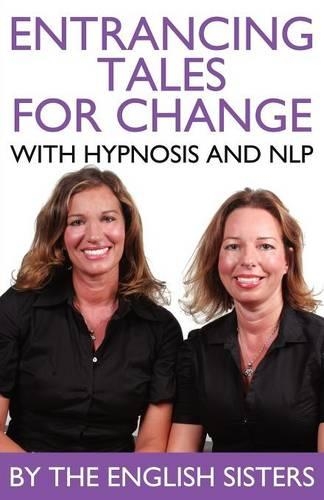 [object Object] «En-trancing Tales for Change with Nlp and Hypnosis by the English Sisters», авторов Ютка Цугго, Виолета Зугго - фото №1