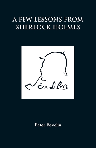 Бумажная книга «A Few Lessons from Sherlock Holmes», автор Питер Бевелин - фото №1