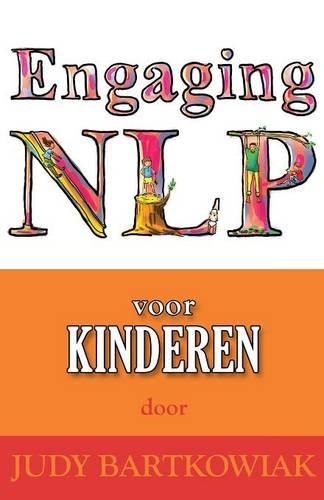 Бумажная книга «NLP Voor Kinderen», автор Джуди Бартковяк - фото №1