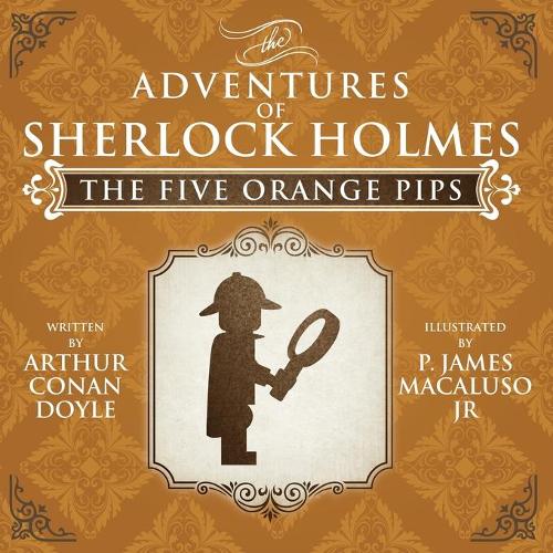 Бумажная книга «The Five Orange Pips - The Adventures of Sherlock Holmes Re-Imagined», автор Артур Конан Дойл - фото №1