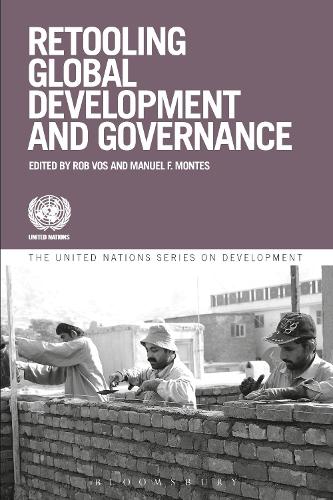 Паперова книга «Retooling Global Development and Governance», авторів Мануель Монтес, Роб Вос - фото №1