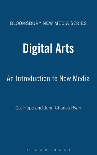 Бумажная книга «Digital Arts: An Introduction to New Media», авторов Кэт Хоуп, Джон Чарльз Райан - фото №1