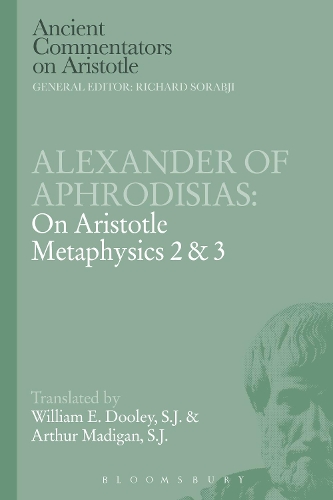 Бумажная книга «Alexander of Aphrodisias: On Aristotle Metaphysics 2&3», авторов Артур Мэдиган, Э.В. Дули - фото №1