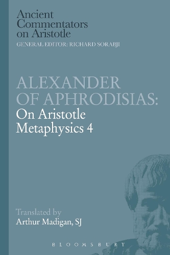 Бумажная книга «Alexander of Aphrodisias: On Aristotle Metaphysics 4», автор Артур Мэдиган - фото №1