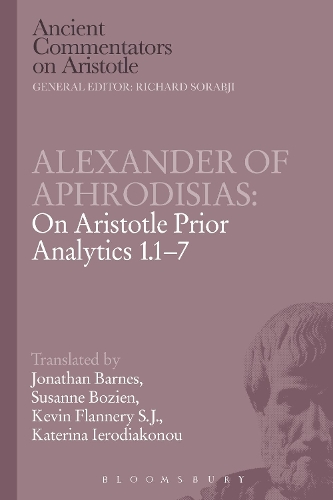 Бумажная книга «Alexander of Aphrodisias: On Aristotle Prior Analytics 1.1-7», автор Кевин Флэннери - фото №1